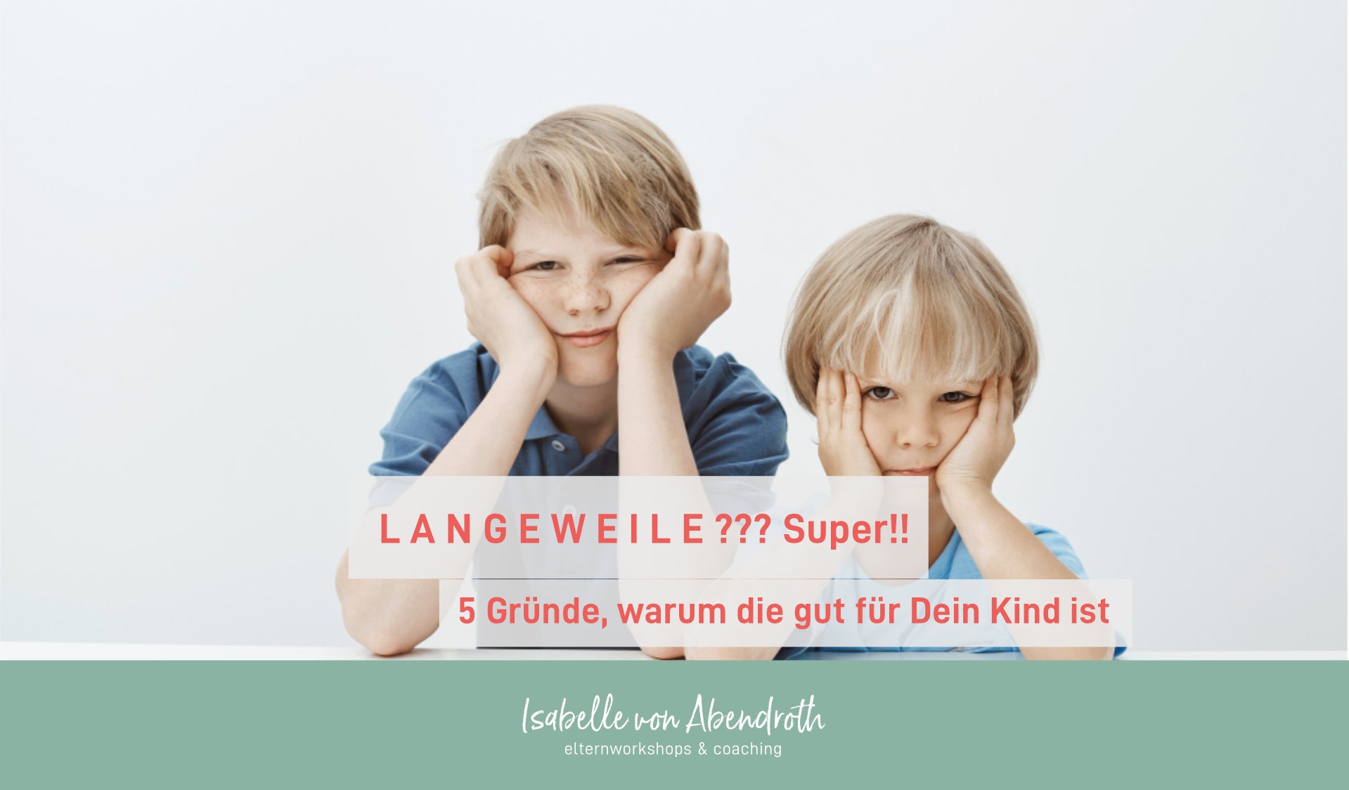 Kind in Bollerwagen gelangweilt Elternblog Isabelle von Abendroth Elternberatung, Elterncoaching, Elternworkshops